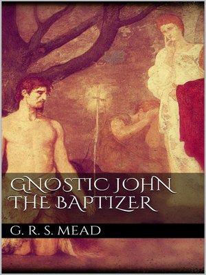 cover image of Gnostic John the Baptizer